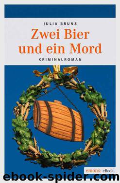 Zwei Bier und ein Mord (German Edition) by Julia Bruns