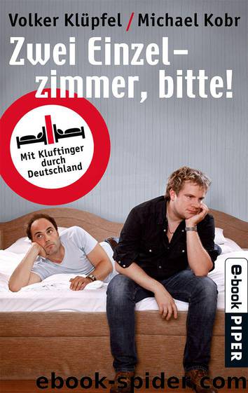 Zwei Einzelzimmer, bitte!: Mit Kluftinger durch Deutschland by Kobr Michael & Klüpfel Volker