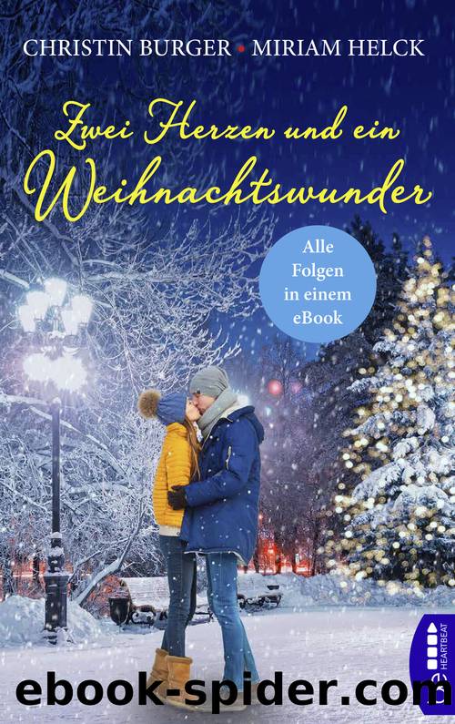 Zwei Herzen und ein Weihnachtswunder by Christin Burger