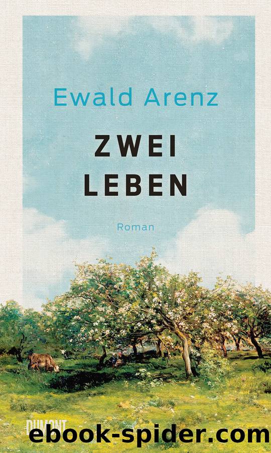 Zwei Leben by Arenz Ewald