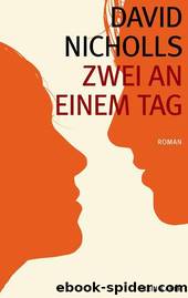 Zwei an einem Tag by David Nicholls