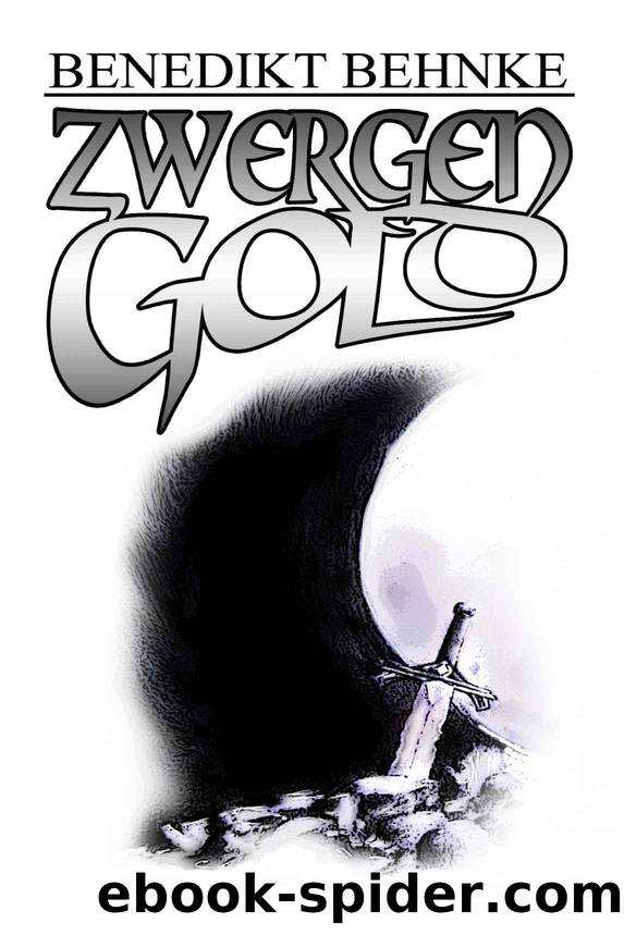 Zwergengold (German Edition) by Benedikt Behnke