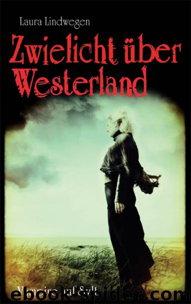 Zwielicht über Westerland by Laura Lindwegen