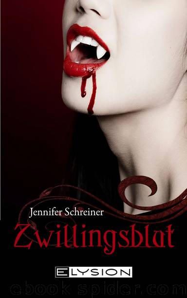 Zwillingsblut - Jennifer: Zwillingsblut by Jennifer;Schreiner