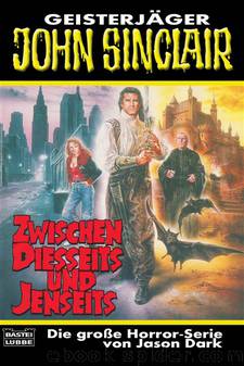 Zwischen Diesseits und Jenseits by Jason Dark