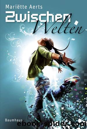 Zwischenwelten by Mariette Aerts