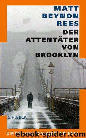 der Attentaeter von Brooklyn by Matt Beynon Rees