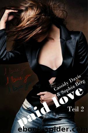 paid love 2 (German Edition) by Sophia Berg & Cassidy Davis