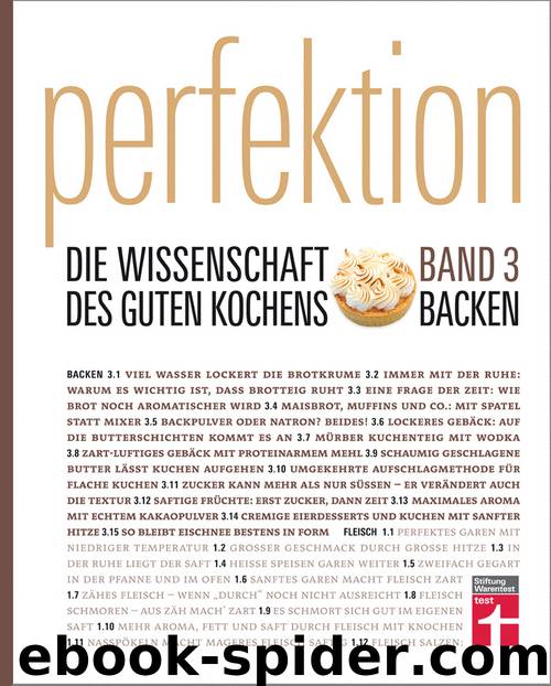 perfektion: Die Wissenschaft des guten Kochens: Band 3: Backen by Michael Schickenberg