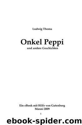 thoma,_ludwig_-_onkel_peppi_und_die_anderen_geschichten by Unknown