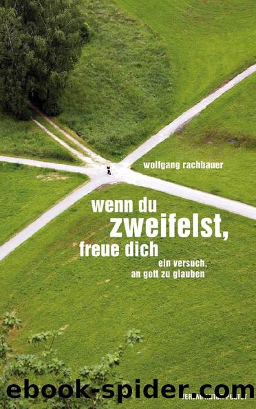 wenn du zweifelst, freue dich by wolfgang rachbauer