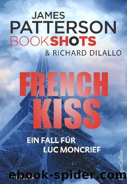 [Bookshots 10] â¢ French Kiss by Patterson James & DiLallo Richard
