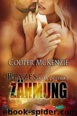 [Club Esoteria 08] • Blazes Zähmung by McKenzie Cooper