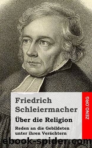 Ãber die Religion by Friedrich Schleiermacher