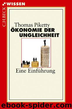 Ökonomie der Ungleichheit by Piketty Thomas