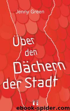 Über den Dächern der Stadt (German Edition) by Jenny Green