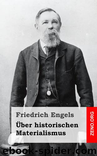 Über historischen Materialismus by Friedrich Engels
