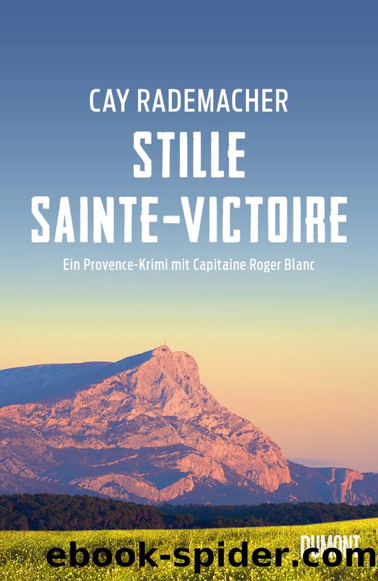 010 - Stille Sainte-Victoire by Cay Rademacher