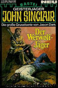 0422 - Der Werwolf-Jäger by Jason Dark