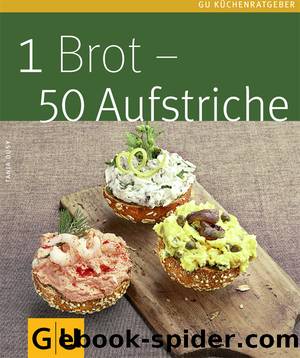 1 Brot - 50 Aufstriche by Tanja Dusy