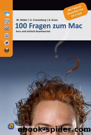 100 Fragen zum Mac by Mario Weber Ulf Cronenberg & Günter Kraus