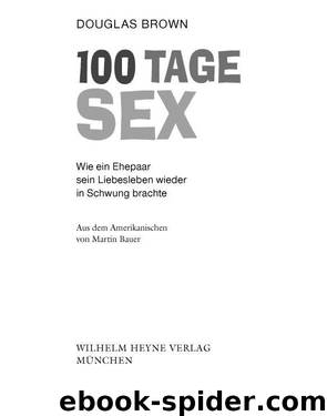 100 Tage Sex by Douglas Brown