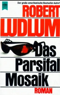 1982 - Das Parsifal-Mosaik by Robert Ludlum