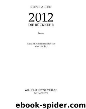 2012- Die Rückkehr by Steve Alten