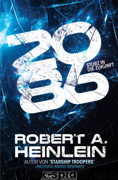2086--Sturz in die Zukunft by Robert A. Heinlein