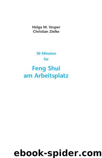 30 Minuten - Feng Shui am Arbeitsplatz by Christian Zielke