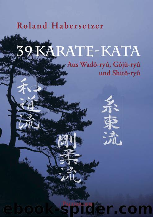 39 Karate-Kata by Roland Habersetzer