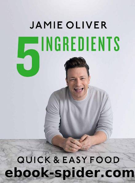5 Ingredients - Quick & Easy Food by Jamie Oliver