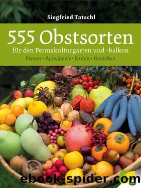 555 Obstsorten by Siegfried Tatschl