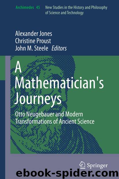 A Mathematician's Journeys by Alexander Jones Christine Proust & John M. Steele
