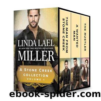 A Stone Creek Collection Volume 1 by Linda Lael Miller