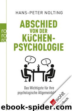 Abschied von der Küchenpsychologie by Hans-Peter Nolting