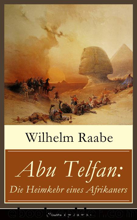 Abu Telfan by Wilhelm Raabe