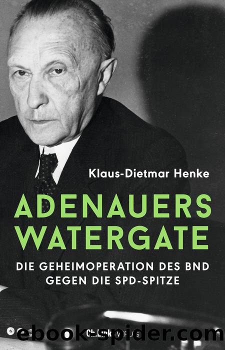 Adenauers Watergate by Klaus-Dietmar Henke