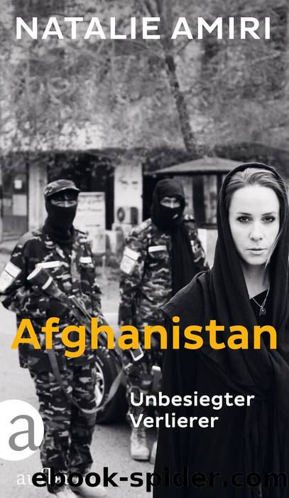 Afghanistan by Natalie Amiri