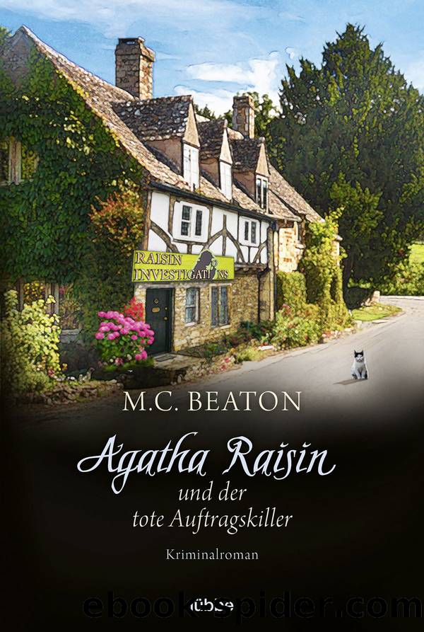 Agatha Raisin und der tote Auftragskiller by M. C. Beaton