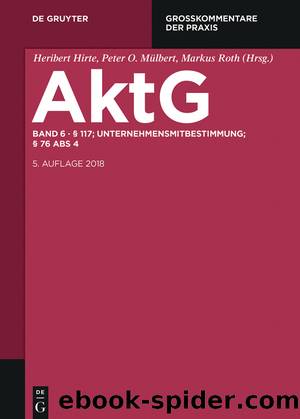 AktG Aktiengesetz by Heribert Hirte Peter O. Mülbert Markus Roth