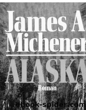 Alaska by James Albert Michener