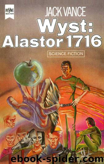 Alastor 3: Wyst: Alastor 1716 by Jack Vance