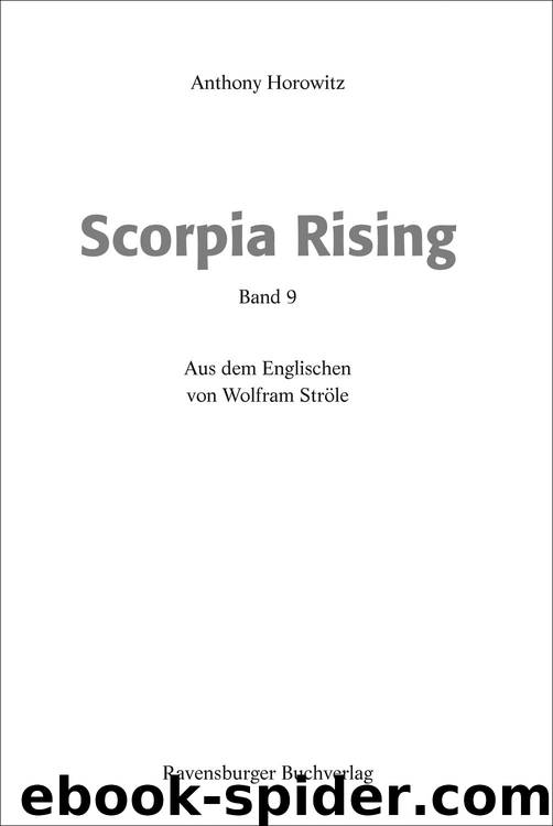 Alex Rider 9: Scorpia Rising (German Edition) by Horowitz Anthony