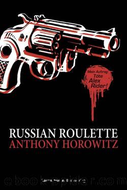 Alex Rider: Russian Roulette (German Edition) by Horowitz Anthony
