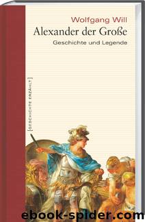 Alexander der Große by Wolfgang Will