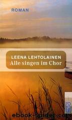 Alle singen im Chor by Leena Lehtolainen