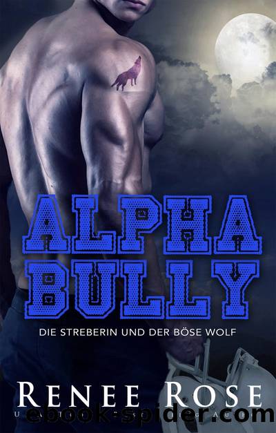 Alpha Bully by Renee Rose