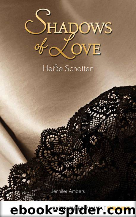 Ambers, Jennifer - Shadows of Love 03 by Heisse Schatten