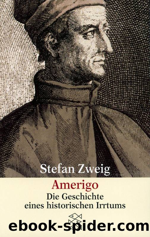 Amerigo. Die Geschichte eines historischen Irrtums by Stefan Zweig